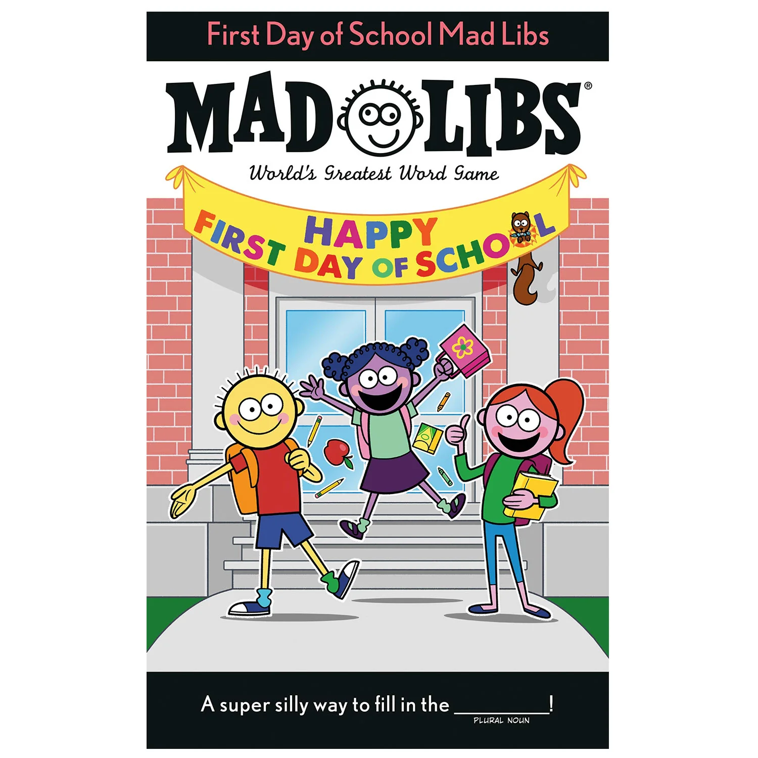 Mad Libs First Day of School